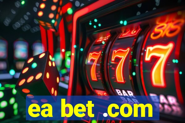ea bet .com